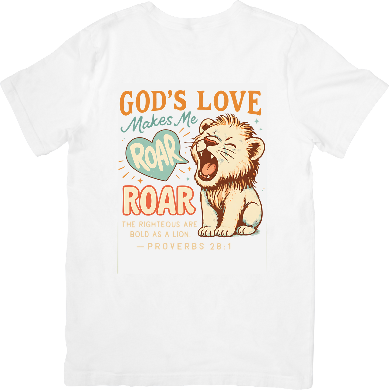 Gods Love Makes Me Roar Lion T-Shirt | Christian Bold Proverbs Graphic Tee | Faith Gift