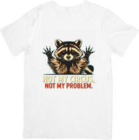 Thumbnail for Not My Circus Not My Problem Raccoon Paws T-Shirt | Funny Vintage Animal Graphic Tee
