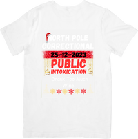 Thumbnail for North Pole Correctional Public Intoxication Drank Too Much Wine T-Shirt | Funny Christmas Graphic Tee | Holiday Gift