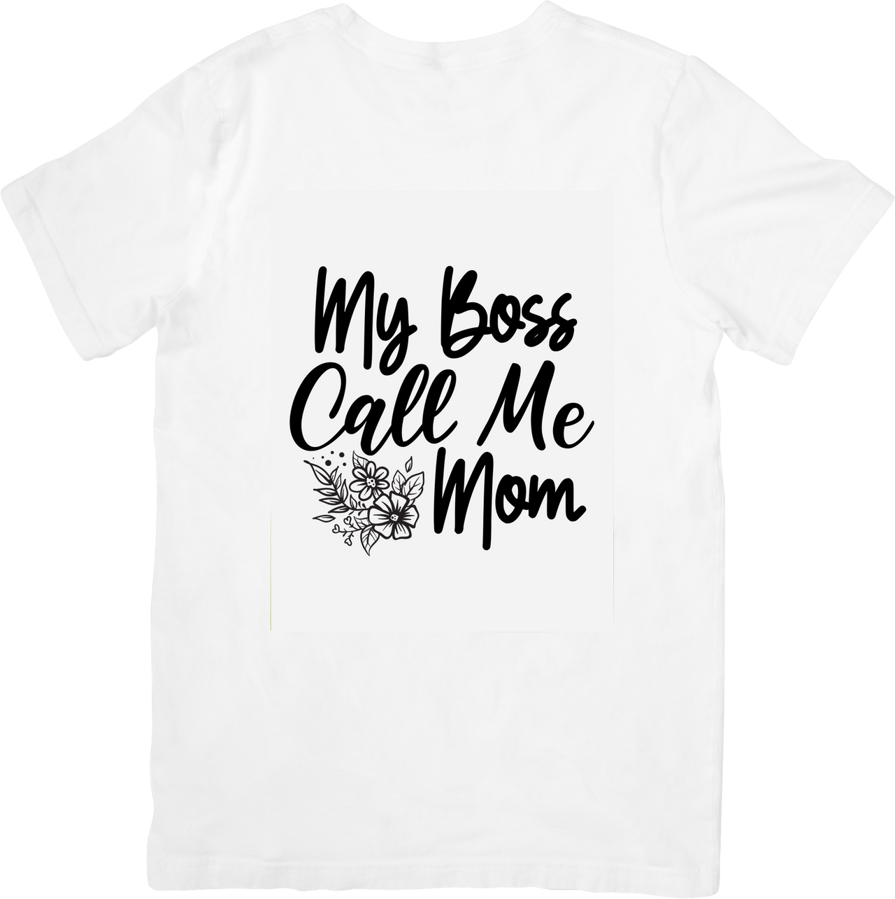 My Boss Calls Me Mom Floral Script T-Shirt | Cute Minimalist Mom Life Graphic Tee | Mothers Day Gift